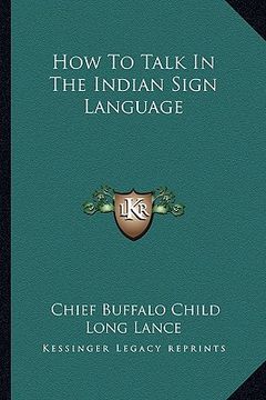 portada how to talk in the indian sign language (en Inglés)