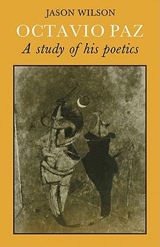 portada Octavio Paz: A Study of his Poetics (in English)