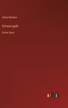 portada Schwarzgelb: Dritter Band (en Alemán)