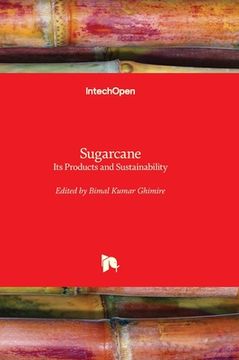 portada Sugarcane - Its Products and Sustainability (en Inglés)