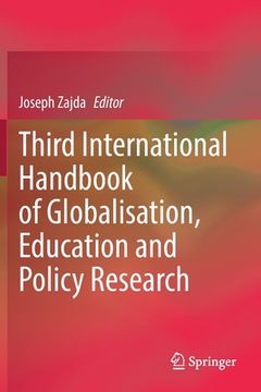 portada Third International Handbook of Globalisation, Education and Policy Research 