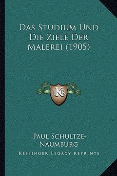portada Das Studium Und Die Ziele Der Malerei (1905) (in German)