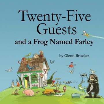 portada Twenty-Five Guests and a Frog Named Farley