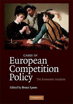 portada Cases in European Competition Policy Paperback: The Economic Analysis (in English)
