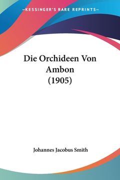 portada Die Orchideen Von Ambon (1905) (in German)