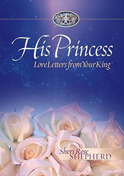 portada His Princess: Love Letters From Your King (in English)