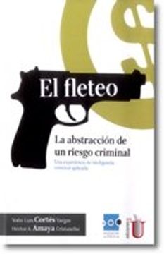 portada EL FLETEO LA ABSTRACCION DE UN RIESGO CRIMINAL