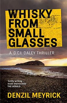 portada Whisky from Small Glasses: A D.C.I. Daley Thriller