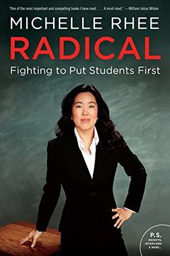 portada Radical: Fighting to put Students First (en Inglés)