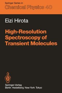portada high-resolution spectroscopy of transient molecules (in English)