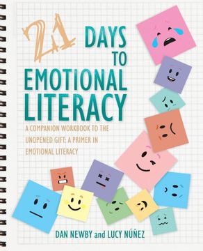 portada 21 Days to Emotional Literacy: A Companion Workbook to the Unopened Gift (en Inglés)