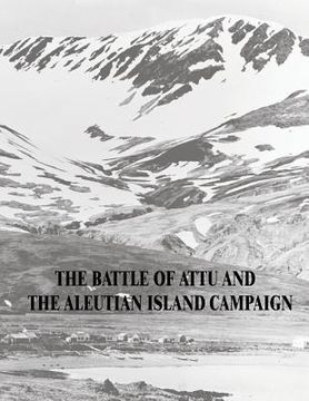 portada The Battle of Attu and the Aleutian Island Campaign