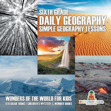 portada Sixth Grade Daily Geography: Simple Geography Lessons (en Inglés)