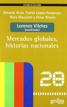 portada Mercados Globales, Historias Nacionales (in Spanish)