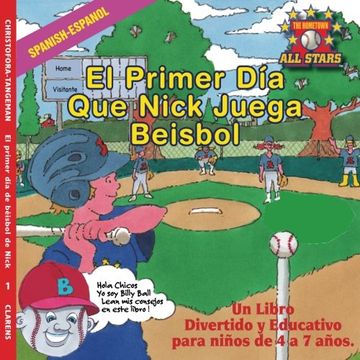portada Spanish Nick's Very First Day of Baseball in Spanish: Aba seball book for kids ages 3-7