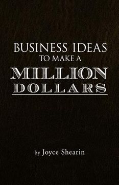 portada business ideas to make a million dollars (en Inglés)