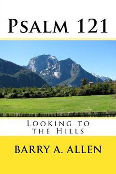 portada Psalm 121: Looking to the Hills (en Inglés)