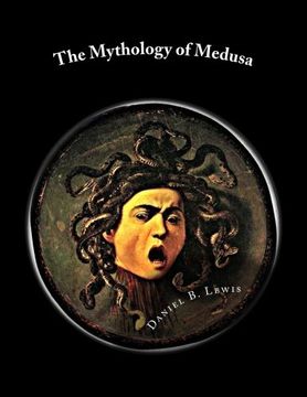 portada The Mythology of Medusa: A Complete Reference