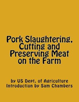 portada Pork Slaughtering, Cutting and Preserving Meat on the Farm (en Inglés)