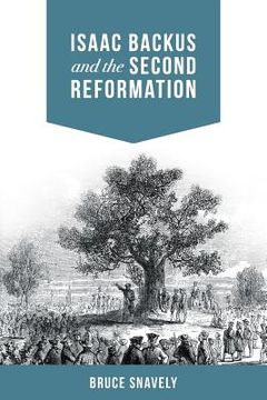 portada Isaac Backus and the Second Reformation (en Inglés)