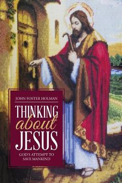 portada Thinking about Jesus: God's Attempt to Save Mankind (en Inglés)