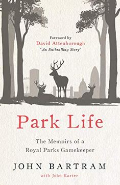 portada Park Life: The Memoirs of a Royal Parks Gamekeeper (en Inglés)