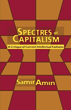 portada Specters of Capitalism: A Critique of Current Intellectual Fashions (in English)