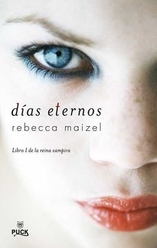 portada Dias Eternos ( Libro 1 Saga la Reina Vampira ) (in Spanish)