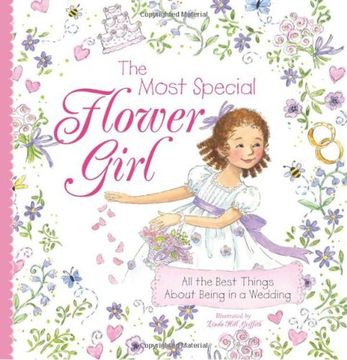 portada The Most Special Flower Girl: All the Best Things About Being in a Wedding 