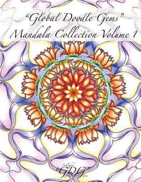 portada Global Doodle Gems Mandala Collection Volume 1: 60 Mandalas from traditional to untraditional