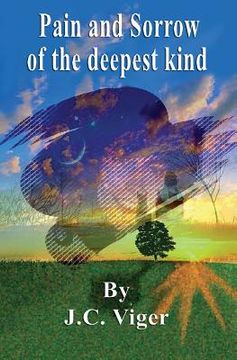portada Pain and sorrow of the deepest kind (in English)
