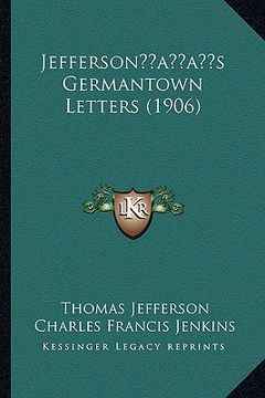 portada jeffersonacentsa -a centss germantown letters (1906)