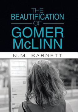 portada The Beautification of Gomer McLinn (in English)