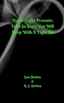 portada Nyght Lyght Presents: Tales so Scary, you Will Sleep With a Light on 