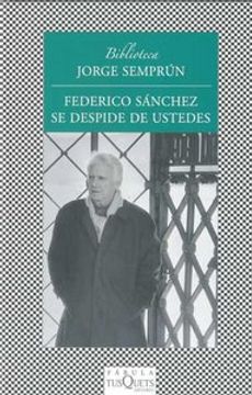 portada Federico Sanchez se Despide de Ustedes (in Spanish)