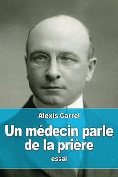 portada Un médecin parle de la prière (French Edition)