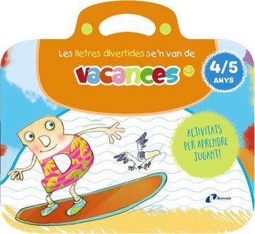 portada Les lletres divertides se'n van de vacances. 4-5 anys (in Catalan)