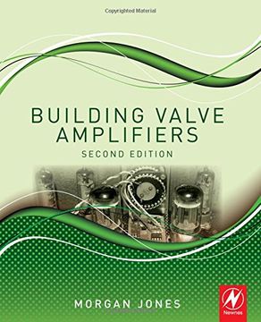portada Building Valve Amplifiers, Second Edition 