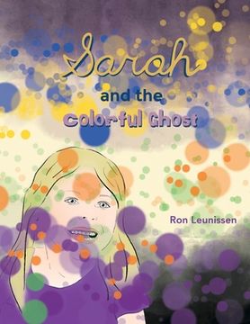 portada Sarah and the Colorful Ghost (en Inglés)