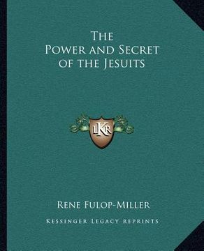 portada the power and secret of the jesuits