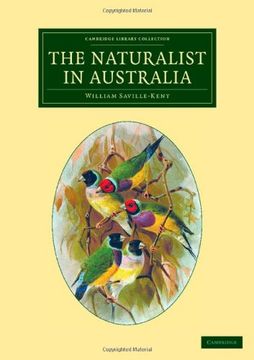 portada The Naturalist in Australia (Cambridge Library Collection - History of Oceania) (en Inglés)