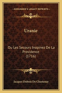 portada Uranie: Ou Les Secours Inopinez De La Providence (1716) (en Francés)