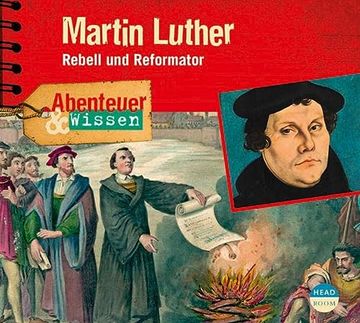 portada Abenteuer & Wissen: Martin Luther - Rebell und Reformator (en Alemán)
