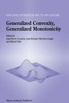 portada generalized convexity, generalized monotonicity: recent results: recent results (in English)