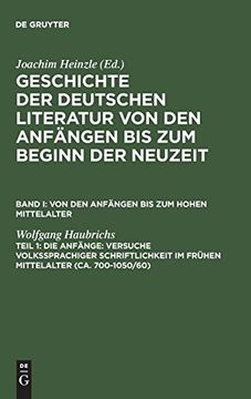 portada Die Anfänge: Versuche Volkssprachiger Schriftlichkeit im Frühen Mittelalter (Ca. 700-1050 (en Alemán)
