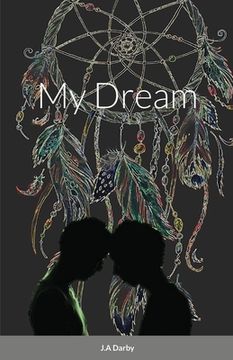 portada My Dream: True Love? (en Inglés)