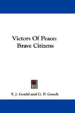 portada victors of peace: brave citizens (in English)