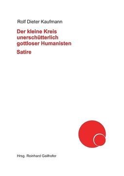 portada Der kleine Kreis unerschütterlich gottloser Humanisten (in German)