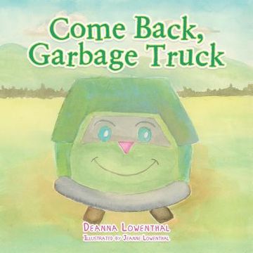 portada Come Back, Garbage Truck (en Inglés)
