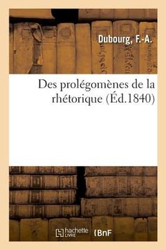 portada Des Prolégomènes de la Rhétorique (in French)